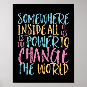 De macht om het Inspirerend citaat van de wereld t Poster