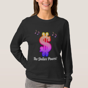 De macht van de dollar t-shirt