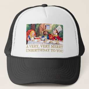 DE MAD HATTER WIST EEN MERRY UNBIRTHDAY. TRUCKER PET