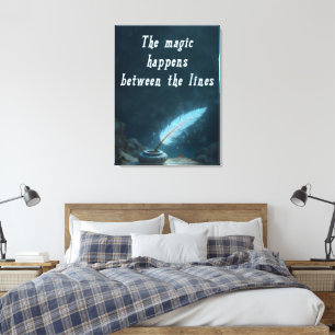 "De magie gebeurt tussen de regels" Canvas Afdruk