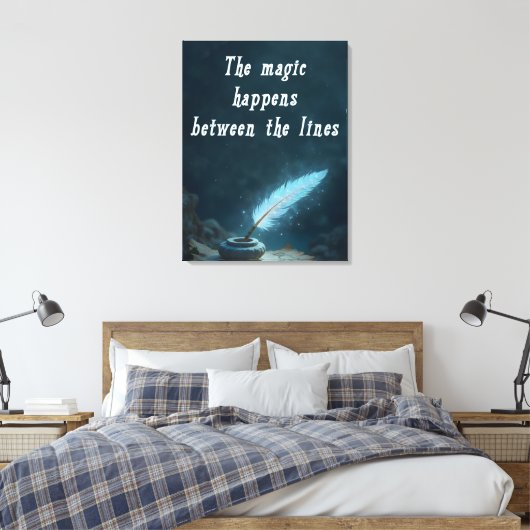 "De magie gebeurt tussen de regels" Canvas Afdruk (Insitu (Slaapkamer))