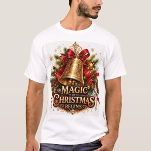 **De Magie van Kerstmis Begint** T-shirt