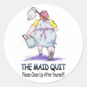 De Maid Quit Ronde Sticker
