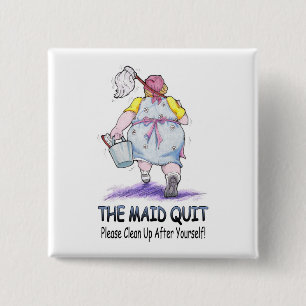 De Maid Quit Vierkante Button 5,1 Cm
