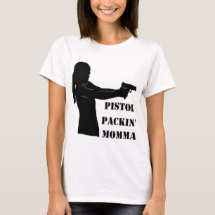 De Mamma's van Packin van het pistool T-shirt