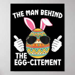 De man achter het Ei-citement Pasen Papa Poster