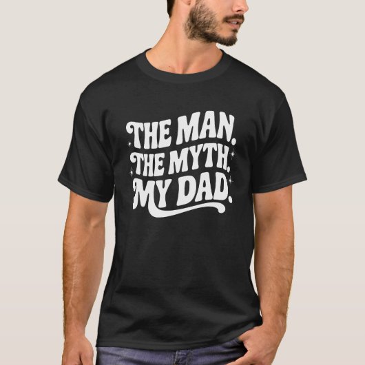 De Man. De Legende. Mijn Vader - Mythische Held T-shirt (Voorkant)