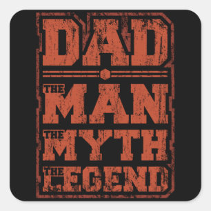 DE MAN DE MYTH DE LEGEND Fathers Day Papa Vierkante Sticker