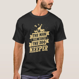 De Man De Mythe De Dierentuinverzorger Dierenliefh T-shirt