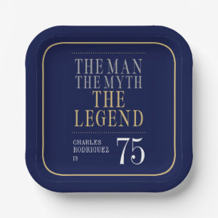 De Man De Mythe De Legende 75e Verjaardag Papieren Bordje