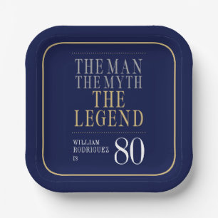 De Man De Mythe De Legende 80ste Verjaardag Papieren Bordje