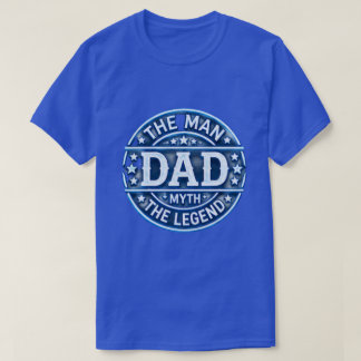 De Man De Vader De Mythe De Legende T-shirt