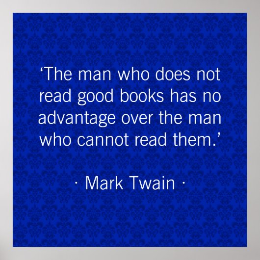 De man die geen goede boeken leest [blauw] poster (Voorkant)