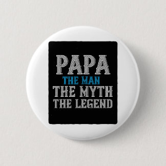 de man is de mythe van de legende ronde button 5,7 cm