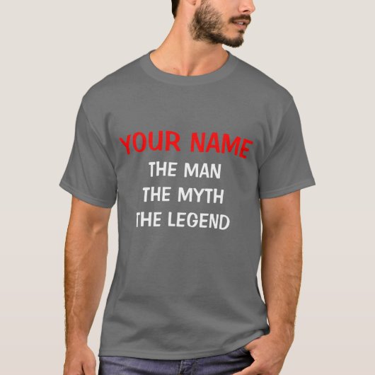De man myth legende T-shirts | Eigen ontwerp (Voorkant)