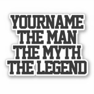 De man mythe legende gepersonaliseerde kiss-cut vi sticker