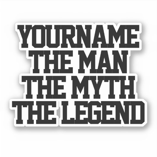 De man mythe legende gepersonaliseerde kus-cut vin sticker (Voorkant)