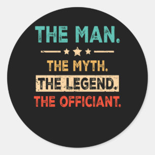 De Man Mythe Legende Plechtigheidsambtenaar Trouwa Ronde Sticker