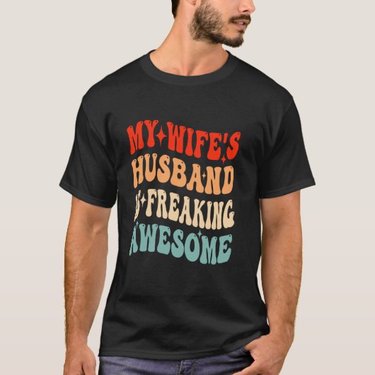 De man van mijn vrouw is Geweldige valent T-shirt (Voorkant)