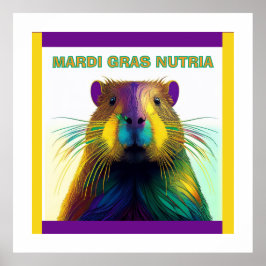 De Mardi Gras Nutria Poster
