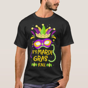 De Mardi Grass Yall Funny Costume Party Parade Ma T-shirt