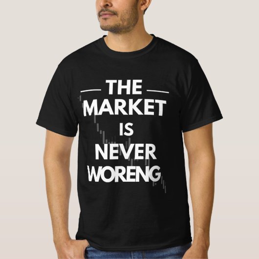 De Markt Heeft Altijd Gelijk — Trader Truth Design T-shirt (Voorkant)