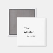 De Master baas naam est jaar datum man koning tite Magneet (Voorkant / Achterkant)