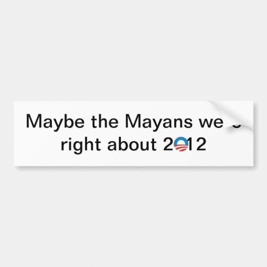 De Maya's hadden gelijk Bumpersticker (Voorkant)