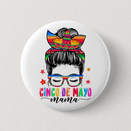 De Mayo Mama Messy Bun Haar Mexicaanse Moeders Da Ronde Button 5,7 Cm (Voorkant)