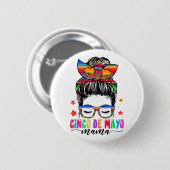 De Mayo Mama Messy Bun Haar Mexicaanse Moeders Da Ronde Button 5,7 Cm (Voorkant /achterkant)