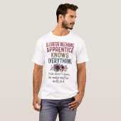 De Mechanische Apprentice van de lift kent alles T-shirt (Voorkant volledig)