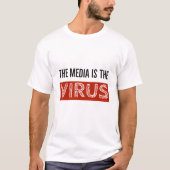 De media zijn VIRUS T-shirt (Voorkant)