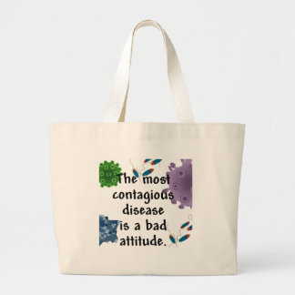 De meest besmettelijke ziekte is een slechte houdi grote tote bag