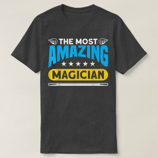 De meest fantastische Magicus voor de Magicische T-shirt (Design voorkant)