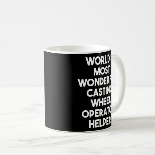 De meest geweldige hulp van de wielwieloperator te koffiemok (Voorkant rechts)