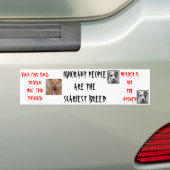 De meest onnobele mensen zijn de meest Scariër. Bumpersticker (Op auto)