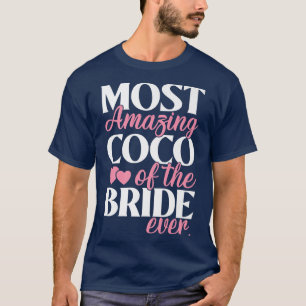 De meest verbazingwekkende Coco van het bruidhuwel T-shirt