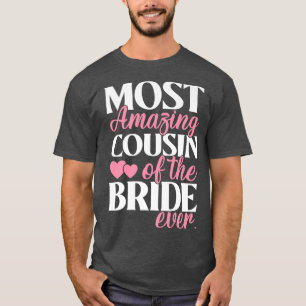 De meest verbazingwekkende neef van het bruidhuwel t-shirt