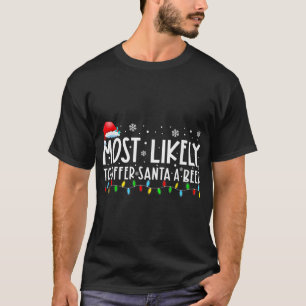 De meest waarschijnlijke aanbieding aan de kerstma t-shirt