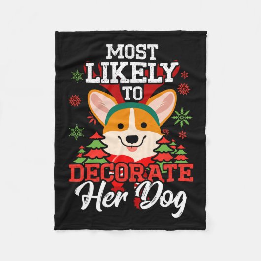 De meest waarschijnlijke decoratie van haar hond-k fleece deken (Voorkant)