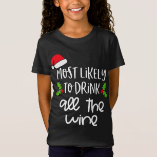 De meest waarschijnlijke Drink van alle kerst van T-shirt