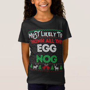 De meest waarschijnlijke Drink van de eitjes nog U T-shirt