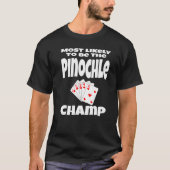 De meest waarschijnlijke is dat het de pinochle Ch T-shirt (Voorkant)