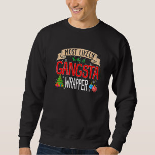 De meest waarschijnlijke is dat het om een Gangsta Trui