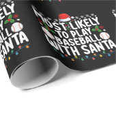 De meest waarschijnlijke is dat je honkbal speelt  cadeaupapier (Rol Hoek)