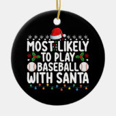De meest waarschijnlijke is dat je honkbal speelt keramisch ornament (Voorkant)