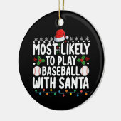 De meest waarschijnlijke is dat je honkbal speelt  keramisch ornament (Links)