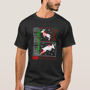 De meest waarschijnlijke kerstdag om rendierHunter T-shirt