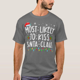 De meest waarschijnlijke kerstman van de kerstman t-shirt