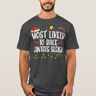 De meest waarschijnlijke kerstman van de Race Sant T-shirt